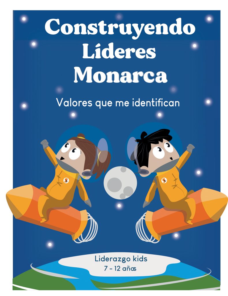 CONSTRUYENDO LÍDERES MONARCA: VALORES QUE ME IDENTIFICAN